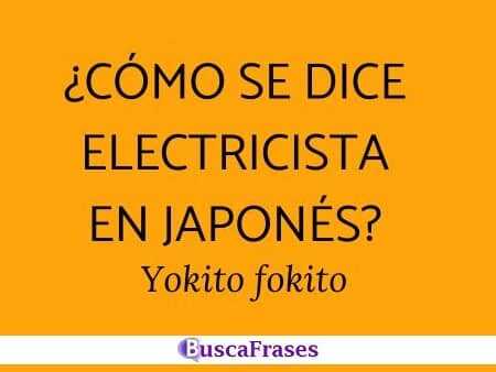Chiste: ¿Cómo se dice electricista en japonés?