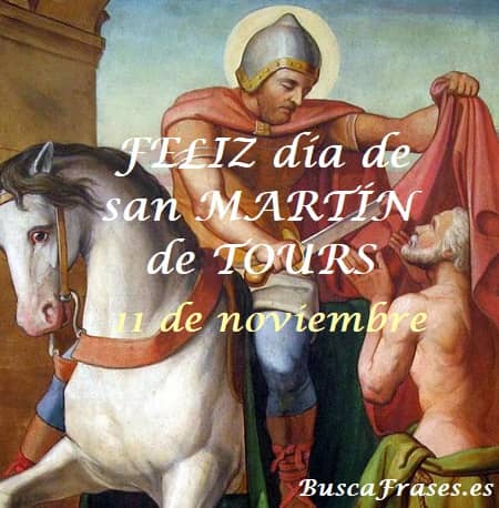 Feliz día de san Martín de Tours - 11 de noviembre