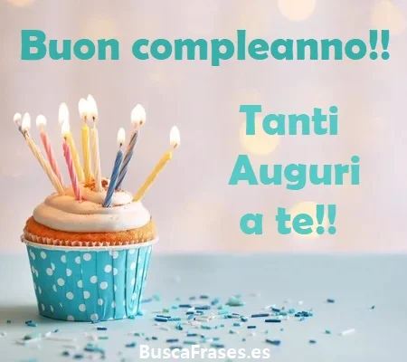 Frases de cumpleaños en italiano con traducción al español