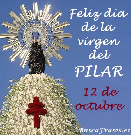 Frases de feliz día de la virgen del Pilar