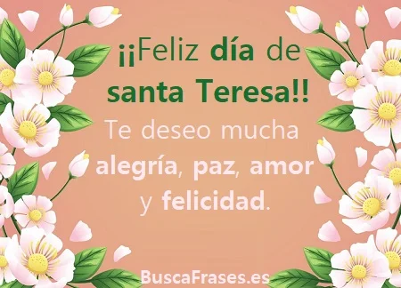 Frases de feliz día de santa Teresa