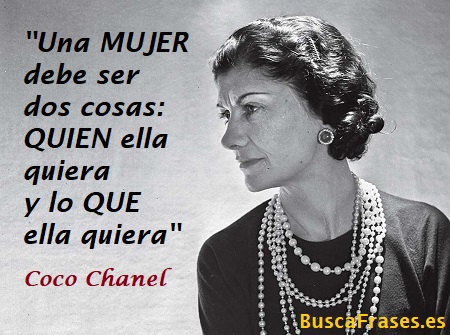 Frase de Coco Chanel de valorarse como mujer