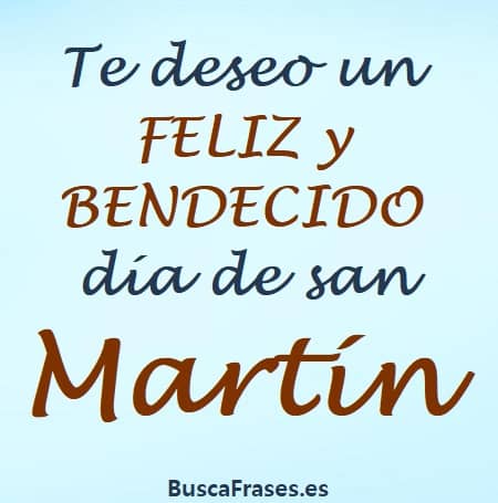 Frases para felicitar a Martín por san Martín